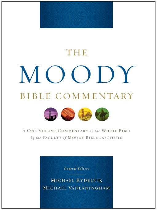 Title details for The Moody Bible Commentary by Michael Rydelnik - Available